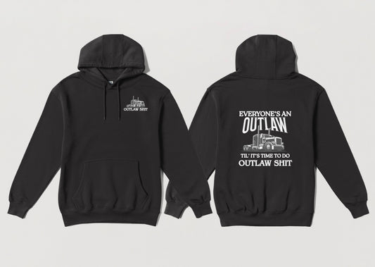 Outlaw Shit - Hoodie